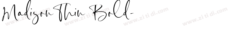 MadisonThin Bold字体转换